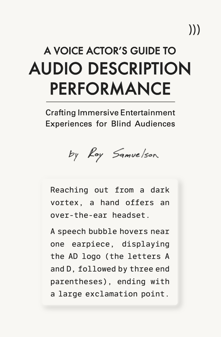 A Voice Actor’s Guide to Audio Description Performance